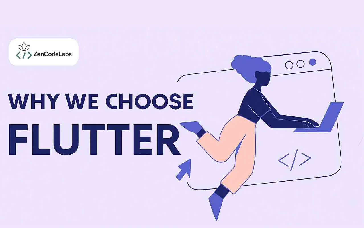 Why We Choose Flutter for Cross-Platform Development
